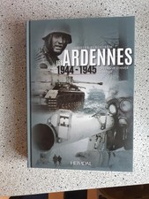 Les Ardennes  1944 - 1945
