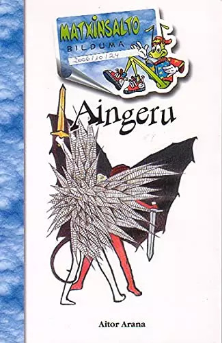 Aingeru - :, (matxinsalto)