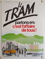 Affiche LE TRAM Syndicat Grenoble C'EST L'AFFAIRE DE TOUS ! Années '80