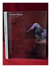 GOWING, LAWRENCE SIR (1918-) Francis Bacon / Lawrence Gowing, Sam Hunter ; av...