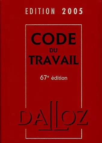 Code travail 2005 67e - du,