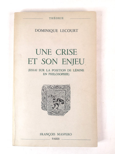 Dominique lecourt une crise - dominique,