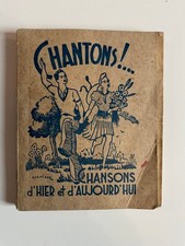 Ancien Livre Scouts jeunesse de France Chansons d'hier et d'aujourd'hui ww2