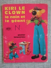 KIRI LE CLOWN : LE NAIN ET LE