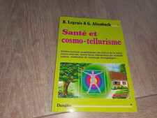 SANTÉ ET COSMO-TELLURISME / GILBERT ALTENBACH, BOUNE LEGRAIS