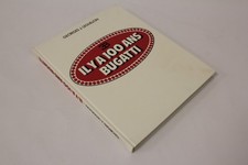 Livre Bugatti il y a 100 ans Georges J. Leguillon (68229)