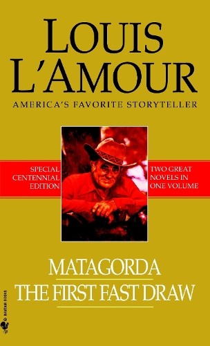 Louis amour matagorda - louis, matagorda/the