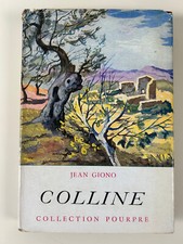 Jean Giono: Colline / Collection Pourpre, Grasset, 1951