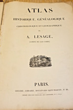 ATLAS HISTORIQUE, GENEALOGIQUE, CHRONOLOGIQUE ET GEOGRAPHIQUE de A. LESAGE 1827