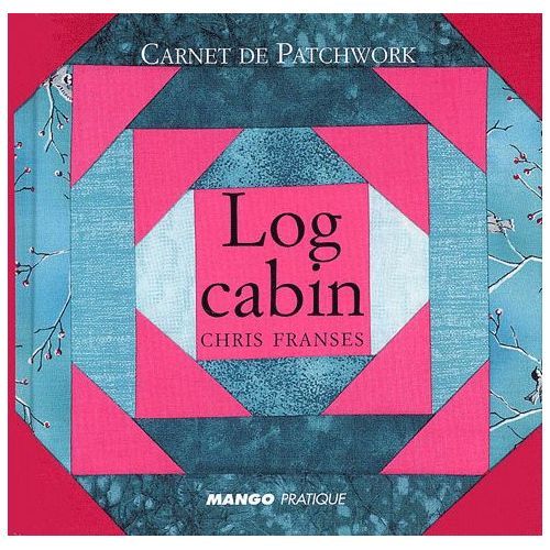Livre log cabin chris - cabin,,
