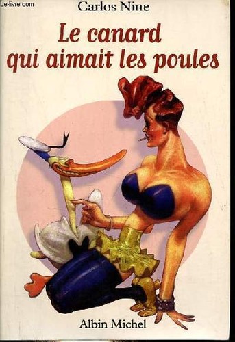 Canard qui aimait les - le,
