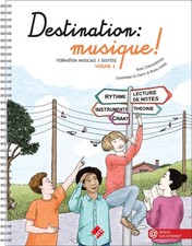 Destination musique Vol.1 - Formation musicale/Solfège - Divers auteurs