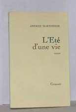 L'été d'une vie | Martinerie