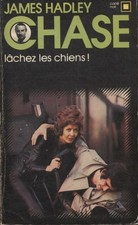 Lachez les chiens ! - James