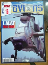 Avions Hors-Série n° 16 L'Alat 1954-2004 F & P NÔTRE éd Lela Presse