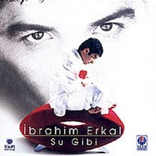 Gibi von ibrahim - gibi, erkal