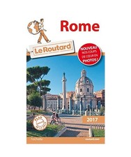 Guide du Routard Rome 2017, Le