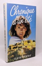 Chronique d'un été | Claude Courchay | Comme neuf