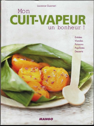 Mon cuit vapeur bonheur - mon, un