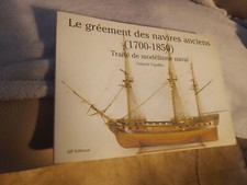 Le gréement des navires anciens - Traité de modélisme naval - G. Piouffre