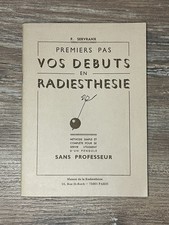Vos débuts en Radiesthésie