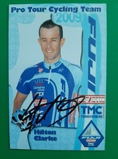 CYCLISME repro PHOTO cycliste HILTON CLARKE équipe FUJI servetto TMC 2009 signée