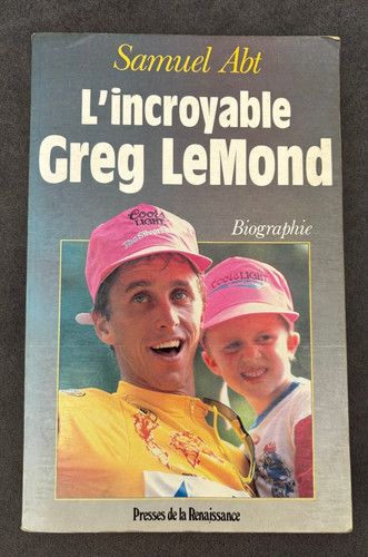 Incroyable greg lemond - l’incroyable,