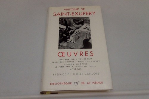 Saint exupéry oeuvres - saint-exupÉry, la