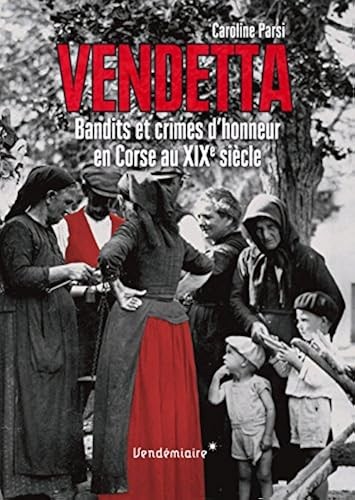 Vendetta bandits et crimes - et,