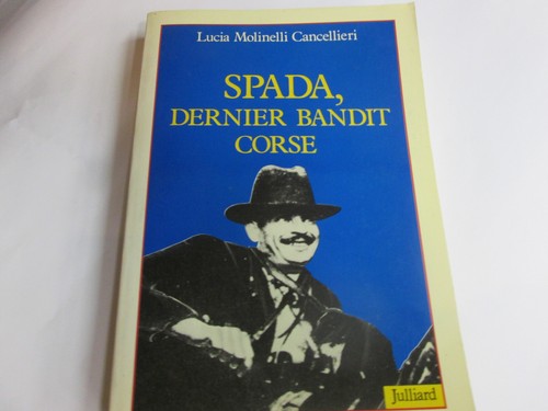 Spada dernier bandit - spada, ,dernier