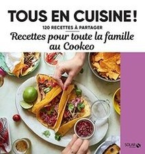 Recettes pour toute la famille au Cookeo - Tous en cuisine... | Livre | état bon
