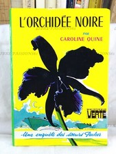 L'ORCHIDÉE NOIRE, CAROLINE QUINE, HACHETTE BIBLIOTHÈQUE VERTE 1975