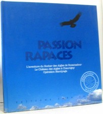 Passion Rapaces : L'aventure du Rocher des Aigles de Rocamadour. Le Chateau