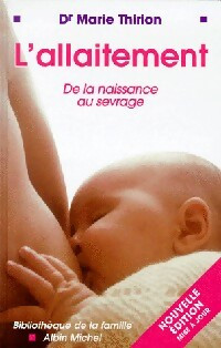 Allaitement la naissance - l'allaitement.,