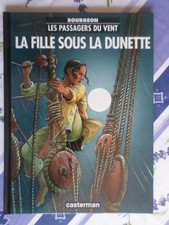 BD "Les passagers du vent t.1 La fille sous la dunette", Bourgeon, éds Casterman