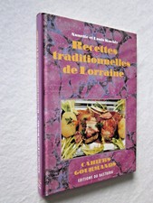RECETTES TRADITIONNELLES DE LORRAINE Annette et Louis KUCHLY