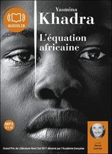 audio-book  - Yasmina Khadra - l'équation africaine