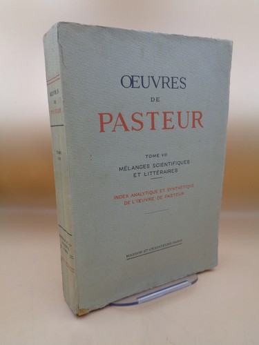 Oeuvres pasteur tome vii - de,