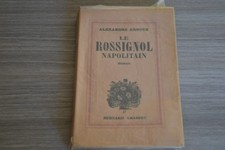 Le rossignol napolitain / Arnoux  / Edition numérotée. Grasset Pour mon plaisir
