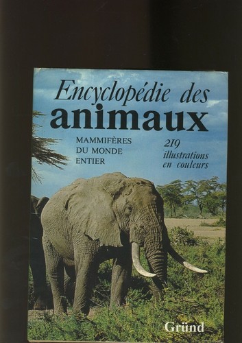 Les animaux l encyclopedie - les,
