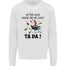 Après God Fabriqué Moi He Said Ta Da Drôle Enfants Pull