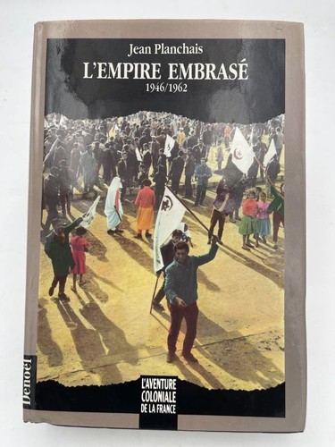 Empire embrasé 1946 1962 - embrasé.,