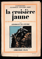 LE FEVRE - LA CROISIERE JAUNE