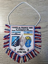 FANION FOOTBALL FINALE COUPE de FRANCE 1958/1959  LE HAVRE HAC - FCSM SOCHAUX