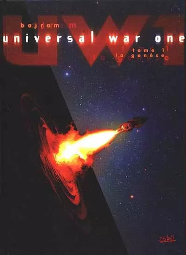 Universal war one tome - 1, la