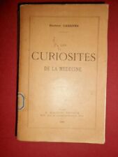 Docteur Cabanes Les curiosités de la médecine Maloine édition 1900