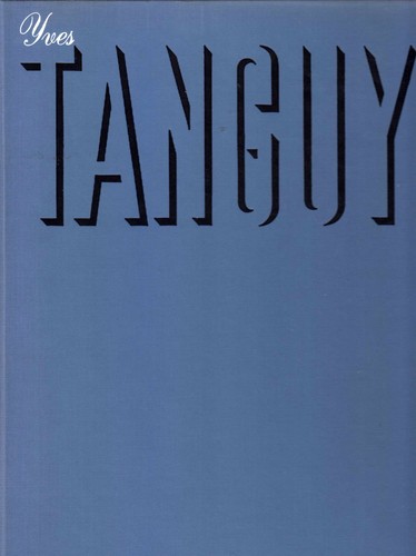 Yves tanguy summary of - tanguy:,