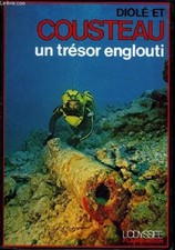 Un trésor englouti | Philippe Diolé Jacques-Yves Cousteau | état bon