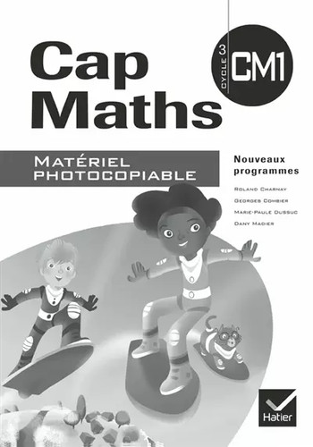 Cap maths cm1 - maths, éd.
