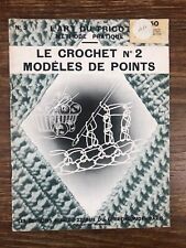 L'ART DU TRICOT Le Crochet #2